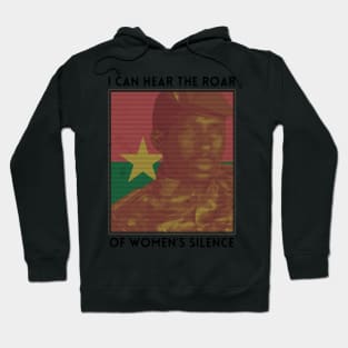 I Can Hear The Roar Of Women's Silence Hoodie